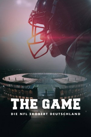 The Game - The NFL Takes Over Germany