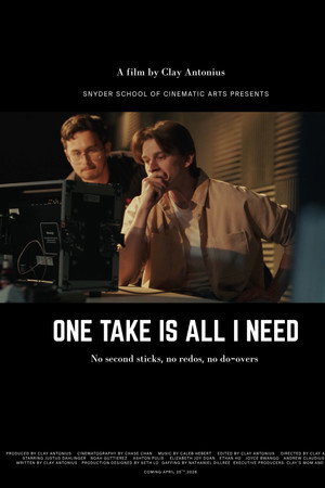 One Take is All I Need