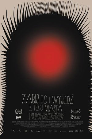 Zabij to i wyjedź z tego miasta