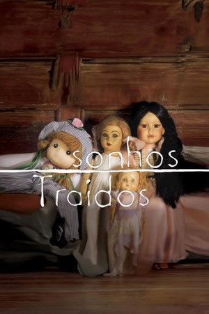 Sonhos Traídos