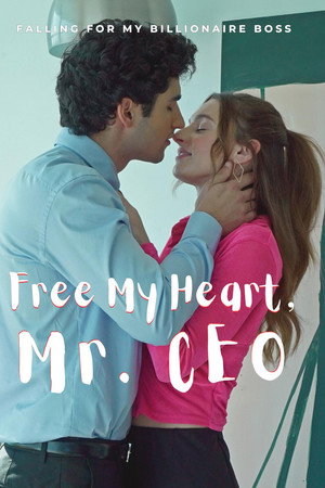 Free My Heart, Mr. CEO