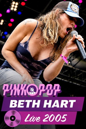 Beth Hart - Live at Pinkpop 2005 Beth Hart - Live at Pinkpop 2005