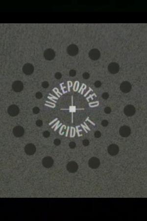 Unreported Incident