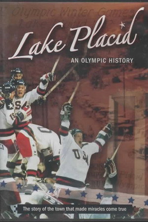 Lake Placid An Olympic History poster