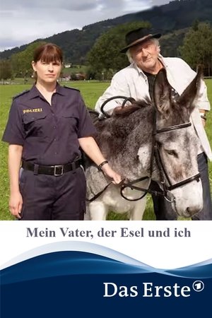 Mein Vater, der Esel und ich