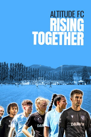 Altitude FC: Rising Together poster