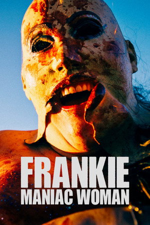 Frankie, Maniac Woman Frankie, Maniac Woman