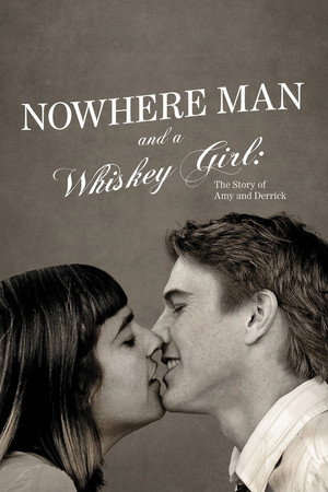 Nowhere Man And A Whiskey Girl poster