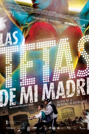 Las tetas de mi madre (2015)