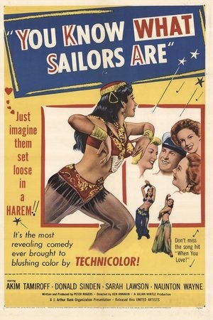 You Know What Sailors Are