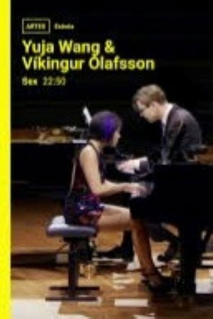 Yuja Wang & Víkingur Ólafsson: Live in Berlin Yuja Wang & Víkingur Ólafsson: Live in Berlin
