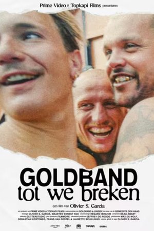 Goldband: Tot We Breken