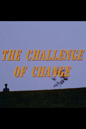 The Challenge of Change poster