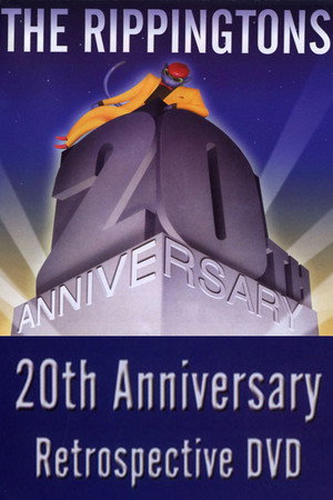 The Rippingtons: 20th Anniversary Retrospective The Rippingtons: 20th Anniversary Retrospective