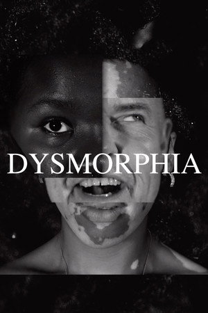 DYSMORPHIA DYSMORPHIA