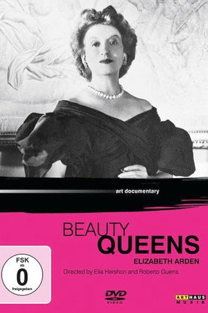 Beauty Queens: Elizabeth Arden poster