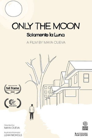 Only The Moon / Solamente La Luna poster