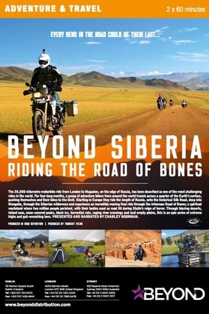 Beyond Siberia: Riding the Road of Bones