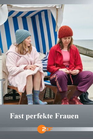 Fast perfekte Frauen