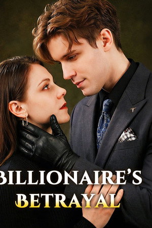 Billionaire’s Betrayal