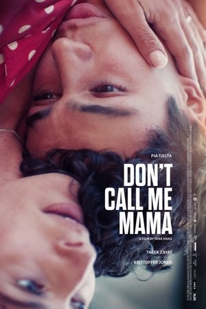 Don't Call Me Mama