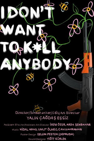 I Don't Want to Kill Anybody poster