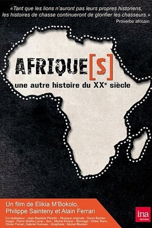 Afrique[s], une autre histoire du XXème siècle - Acte 1