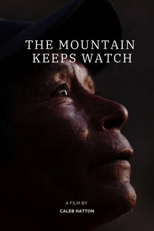 The Mountain Keeps Watch poster