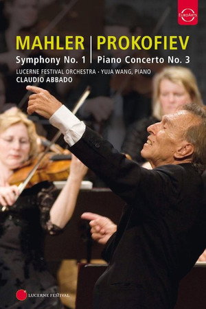 Abbado Conducts Mahler No. 1 & Prokofiev Piano Concerto No. 3 poster