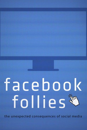 Facebook Follies