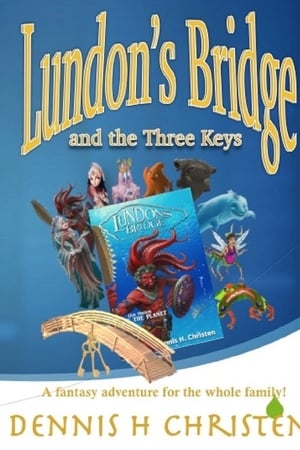 Lundon's Bridge and the Three Keys