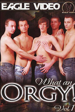 What an Orgy! 1