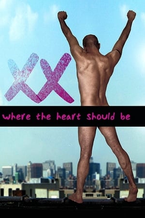 Xx: Where Your Heart Should Be