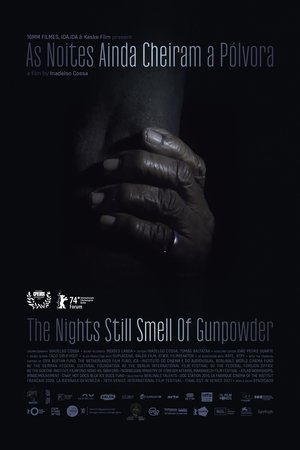 The Nights Still Smell of Gunpowder
