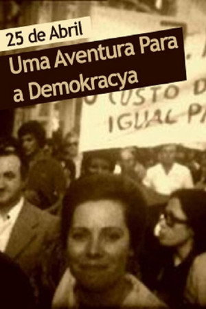 April 25 – An Adventure for Democracy poster
