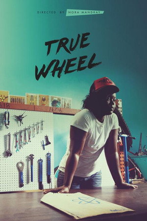True Wheel poster