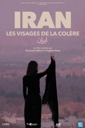 Iran, les visages de la colère  poster