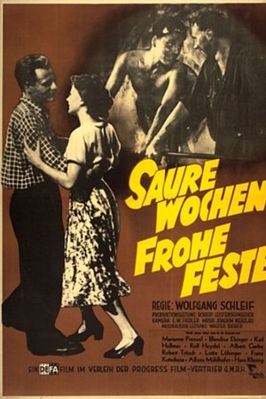 Saure Wochen - Frohe Feste