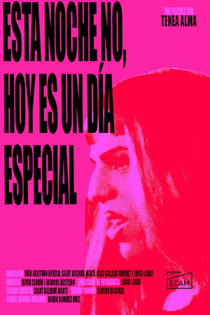 Esta noche no, hoy es un día especial poster