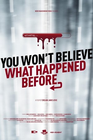 You Won’t Believe What Happened Before