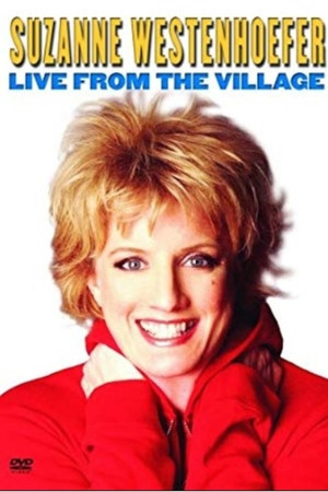 Suzanne Westenhoefer: Live at the Village