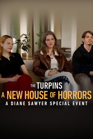 The Turpins: A New House of Horror - A Diane Sawyer Special Event The Turpins: A New House of Horror - A Diane Sawyer Special Event
