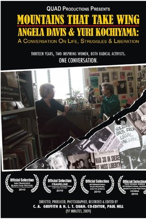 Mountains That Take Wing: Angela Davis & Yuri Kochiyama- A Conversation on Life, Struggles, and Liberation