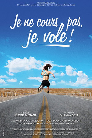 Je ne cours pas, je vole ! poster