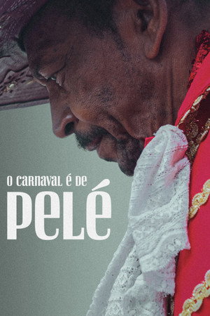 O Carnaval é de Pelé