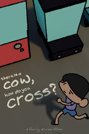 There is a cow, how do you cross? poster