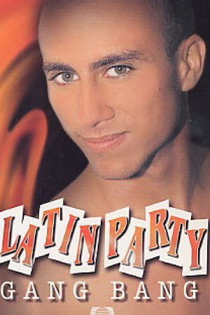 Latin Party Gang Bang