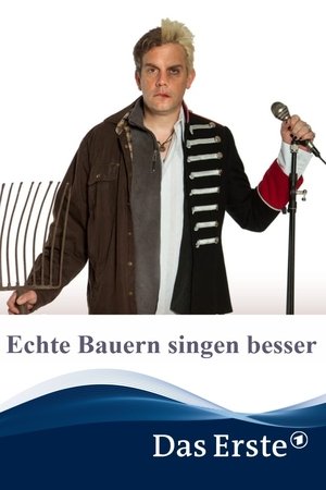 Echte Bauern singen besser