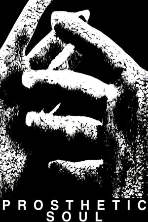 Prosthetic Soul