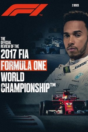 Formula 1: The Official Review Of The 2017 FIA Formula One World Championship